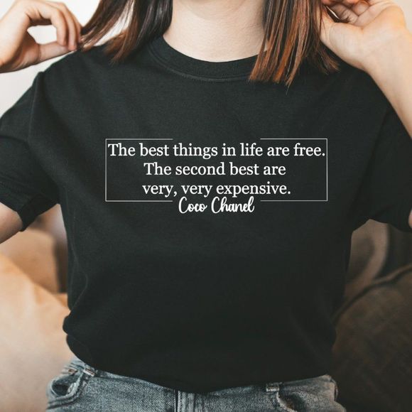 The best things in life are free Coco C phrase  Graphic White T-shirt Black - Picture 1 of 4